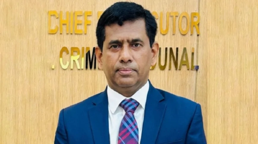 জুলাই গণহত্যাকারীদের কেউই ছাড় পাবেন না: চিফ প্রসিকিউটর